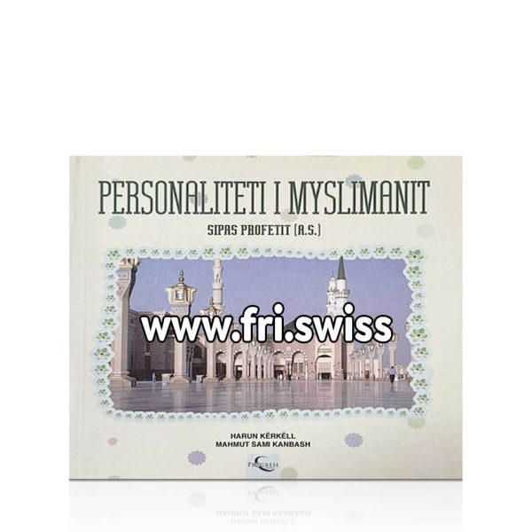 Personaliteti i myslimanit - sipas Profetit a.s. - Figura 1