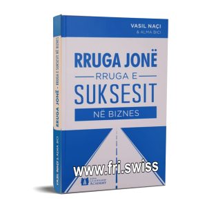 Rruga jonë, rruga e suksesit në biznes