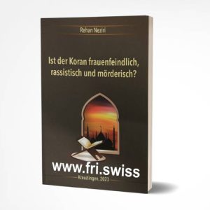 Ist der Koran frauenfeindlich, rassistisch und mörderisch?