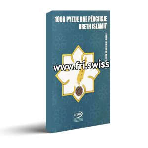 1000 Pyetje dhe përgjigje rreth islamit