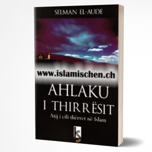 Ahlaku i thirrësit, atij i cili thërret në Islam