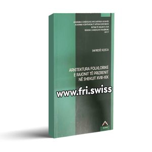 Arkitektura folklorike e rajonit të Prizrenit në shekujt XVIII - XIX