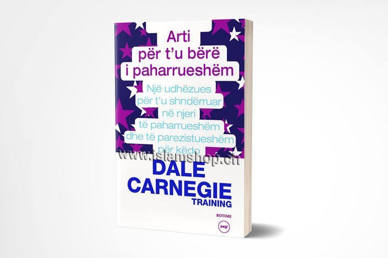 Arti për t’u bërë i paharrueshëm - Një udhëzues praktik dhe i domosdoshëm për t’u shndërruar në njeri të paharrueshëm e të parezistueshëm për këdo
