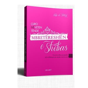 Çliro në veten tënde Mbretëreshën e Shebas, procedura dhe protokolle që të udhëheqin për një jetë më të mirë