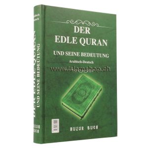 Der Edle Quran und seine Bedeutung (Arabisch - Deutsch)