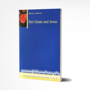 Der Islam und Jesus