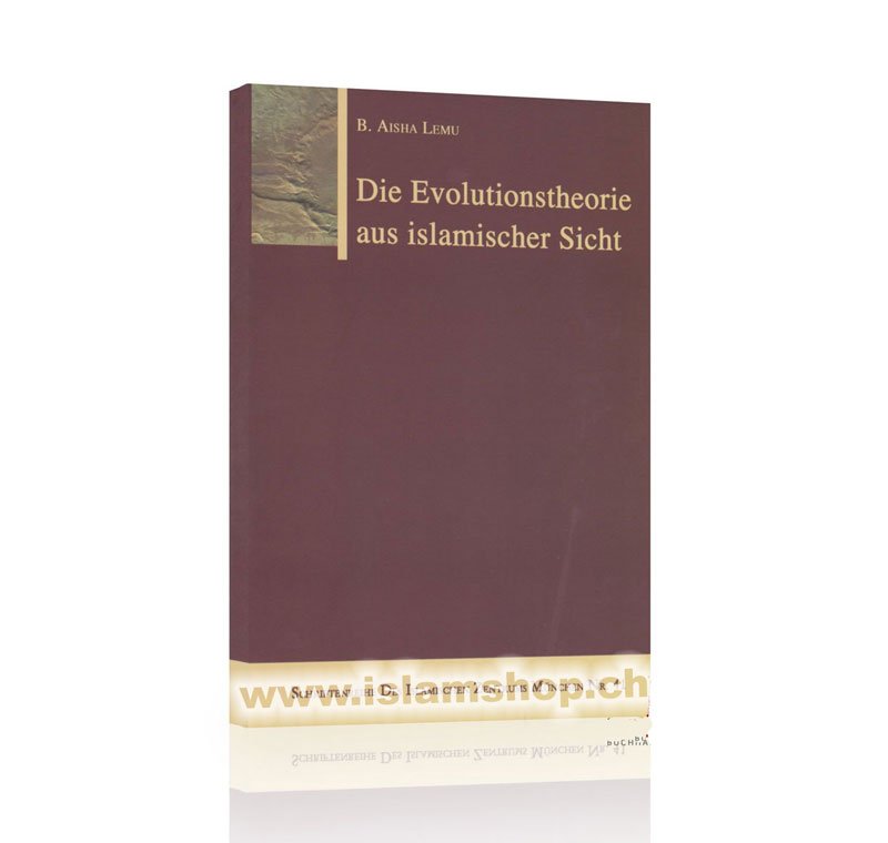 Die Evolutionstheorie aus islamischer Sicht