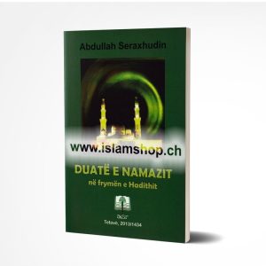 Duatë e Namazit në frymën e Hadithit