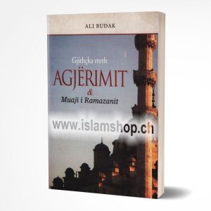 Gijthçka rreth agjërimit dhe muaji i ramazanit