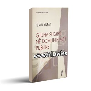 Gjuha shqipe në komunikimet publike - Ligjërimi mes zyrtares / jozyrtares dhe sendërgji për përmbysje standardi e kthim dialekti