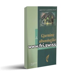 Gjurmime albanologjike - Seria e shkencave filologjike 40/2010