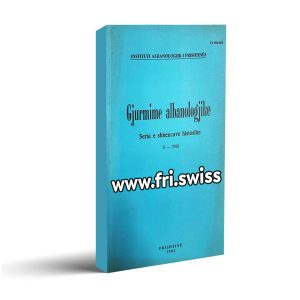 Gjurmime albanologjike - Seria e shkencave historike X-1980