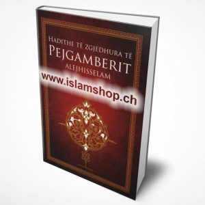 Hadithe të zgjedhura të Pejgamberit alejhi selam
