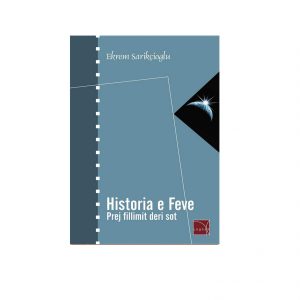 Historia e feve, prej fillimit deri sot