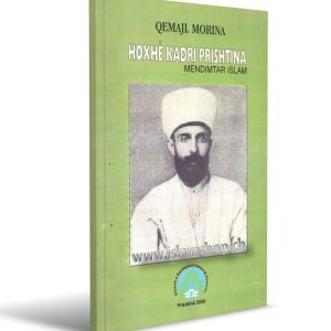 Hoxhë Kadri Prishtina mendimtar Islam