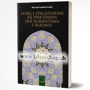 Hyrje e përgjithshme në përkthimin dhe komentimin e Kur’anit