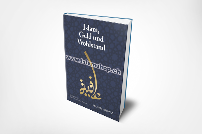 Islam, Geld und Wohlstand - Hardcover