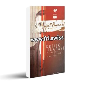 Kristo Luarasi - vizionar i shtetit shqiptar