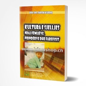 Kultura e sjelljes ndaj fëmijëve, prindërve dhe farefisit