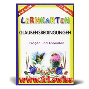 Lernkarten Glaubensbedingungen - Fragen und Antworten