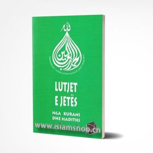 Lutjet e jetës nga Kurani dhe hadithi