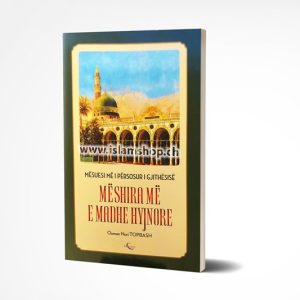 Mësuesi më i përsosur i gjithësisë, mëshira më e madhe hyjnore