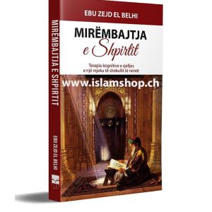 Mirëmbajtja e shpirtit - Terapia kognitive e sjelljes e një mjeku të shekullit të nëntë