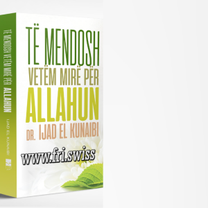 Të mendosh vetëm mirë për Allahun