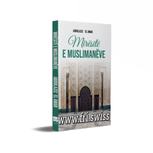 Mirësitë e muslimanëve