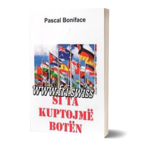 Si ta kuptojmë botën