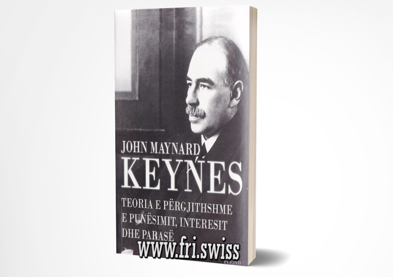 Teoria e përgjithshme e punësimit, interesit dhe parasë