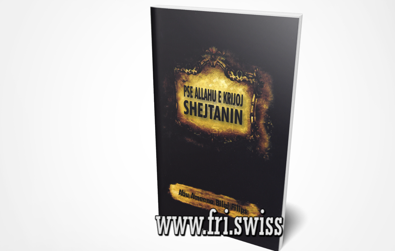 Pse Allahu e krijoi Shejtanin