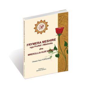 Nga Profeti i Mëshirës Frymëra mëshironjëse dhe mrekullia Kur’anore