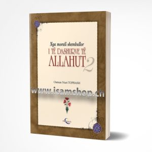 Nga morali shembullor i të Dashurve të Allahut 2