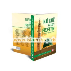 Një ditë me Profetin sal-lallahu alejhi ve sel-lem