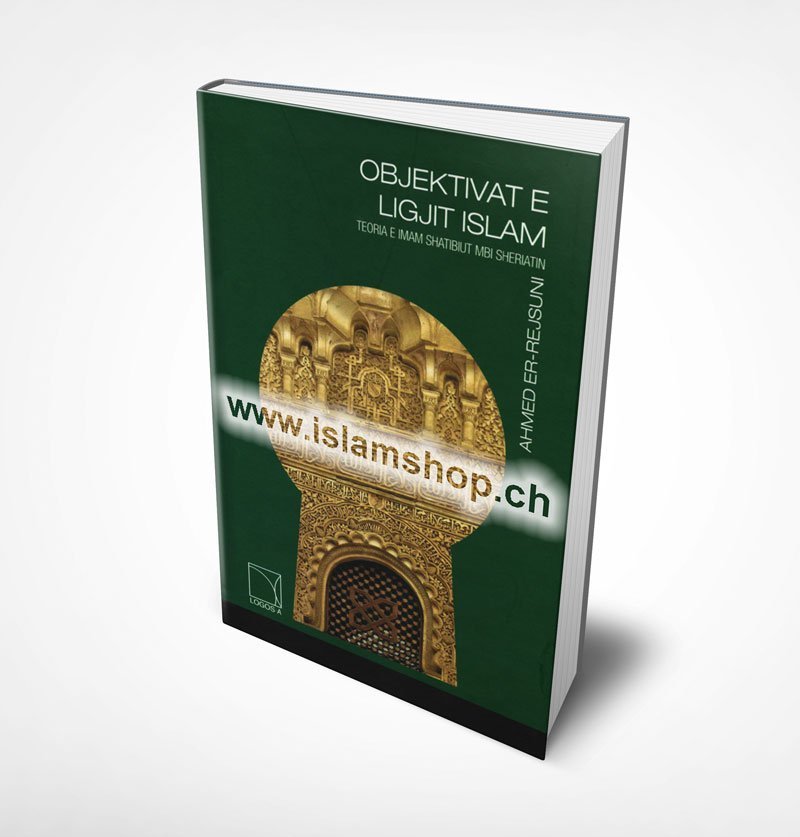 Objektivat e Ligjit Islam, teoria e Imam Shatibiut mbi Sheriatin