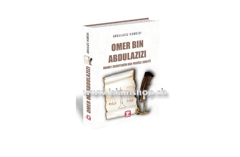 Omer bin Abdulazizi – imami i devotshëm dhe prijësi i drejtë