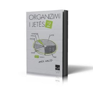 Organizimi i jetës - pjesa e dytë 