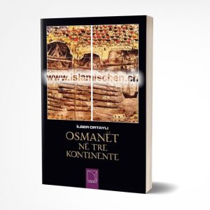 Osmanët në tre kontinente
