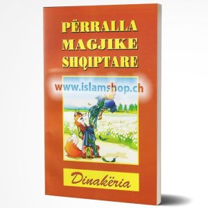 Përralla magjike Shqiptare – Dinakëria ( marrë nga foklori shqiptar )