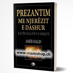 Prezantim me njerëzit e dashur - Katër halifët e drejtë