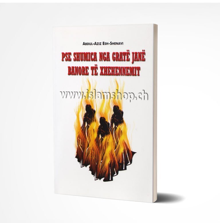 Pse shumica nga gratë janë banore të Xhehenemit