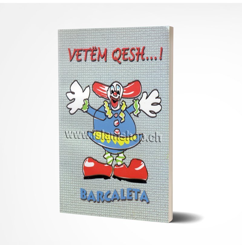 Qesh vetëm qesh, Barcoleta 4