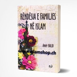 Rëndësia e familjes në Islam