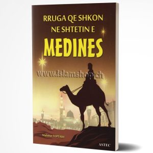 Rruga që shkon në shtetin e Medinës