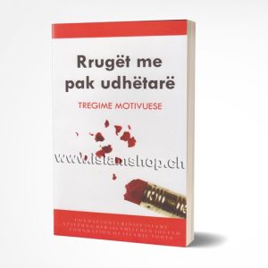Rrugët me pak udhëtar – Tregime motivuese