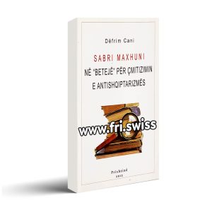 Sabri Maxhuni në "beteje" për çmitizmin e antishqiptarizmës