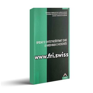 Sfidat e shtetndërtimit dhe e ardhmja e Kosovës