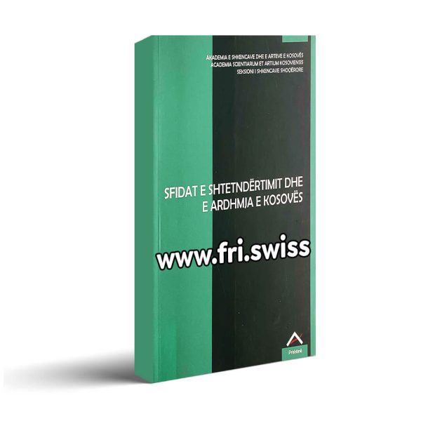 Sfidat e shtetndërtimit dhe e ardhmja e Kosovës