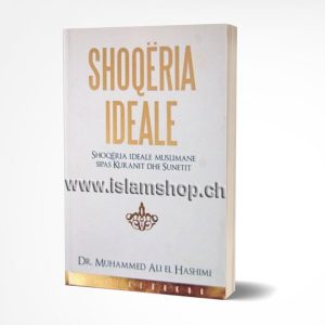 Shoqëria ideale Muslimane sipas Kuranit dhe Sunetit